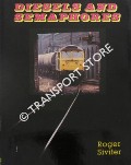 Book cover of Diesels and Semaphores  by SIVITER, Roger 